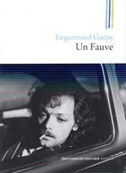 Couverture du livre « Un fauve » de Enguerrand Guepy aux éditions Rocher
