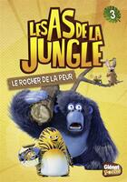 Couverture du livre « Les As de la Jungle t.3 ; le rocher de la peur » de Elisabeth Sevin aux éditions Glenat Jeunesse