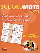 Couverture du livre « Sudoku mots junior n.1 » de Albert Bolzano aux éditions Oskar