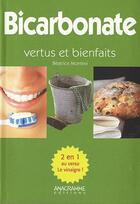 Couverture du livre « Bicarbonate ; vertus et bienfaits » de Beatrice Montevi aux éditions Anagramme