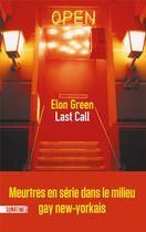 Couverture du livre « Last call » de Elon Green aux éditions Sonatine