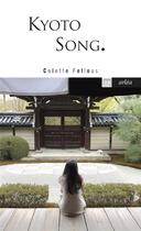 Couverture du livre « Kyoto song » de Colette Fellous aux éditions Arlea