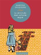 Couverture du livre « La solitude des enfants sages » de Martine Duquesne aux éditions La Cheminante