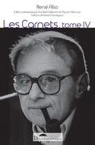 Couverture du livre « Les carnets t.4 : 15 juillet 1986 - mai 1995 » de Rene Allio aux éditions Deuxieme Epoque