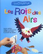 Couverture du livre « Les Rois Des Airs » de Maria-Pilar Amaya aux éditions Grund