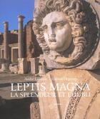 Couverture du livre « Leptis magna - la splendeur et l'oubli » de Laronde/Degeorge aux éditions Hermann