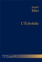 Couverture du livre « L'écholalie » de Andre Hirt aux éditions Hermann
