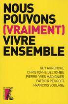 Couverture du livre « Nous pouvons (vraiment) vivre ensemble » de  aux éditions Editions De L'atelier