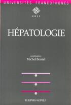 Couverture du livre « Hepatologie » de Bourel M. aux éditions Ellipses