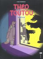 Couverture du livre « Théo Toutou t.4 ; vertige » de Pommaux Yvan aux éditions Bayard Jeunesse