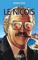 Couverture du livre « Le niçois » de Joann Sfar aux éditions Michel Lafon