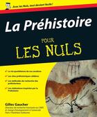 Couverture du livre « La Préhistoire pour les nuls » de Guillaume Fleury aux éditions First