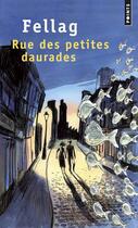 Couverture du livre « Rue des petites daurades » de Fellag aux éditions Points