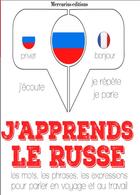 Couverture du livre « J'apprends le russe » de Gardner Jm aux éditions La Compagnie Du Savoir
