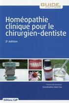 Couverture du livre « Homéopathie clinique pour le chirurgien-dentiste (2e édition) » de Florine Boukhobza aux éditions Cahiers De Protheses