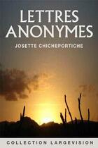 Couverture du livre « Lettres anonymes » de Josette Chicheportiche aux éditions Encre Bleue