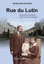 Couverture du livre « Rue Du Lutin, Souvenirs D'Enfance Dans Une Rue D'Angers » de Michele Veillon-Coli aux éditions Petit Pave