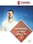 Couverture du livre « La meditation » de Revue Du Carmel aux éditions Cerf