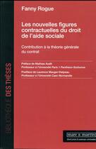 Couverture du livre « Les nouvelles figures contractuelles » de Fanny Rogue aux éditions Mare & Martin