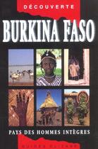 Couverture du livre « Burkina Faso ; pays des hommes intègres (2e édition) » de Sylviane Janin aux éditions Olizane