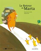 Couverture du livre « Le retour de marta » de Albertine et German Zullo aux éditions La Joie De Lire