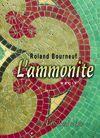 Couverture du livre « L'ammonite » de Roland Bourneuf aux éditions Instant Meme