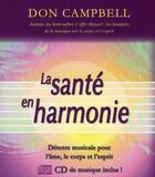 Couverture du livre « La santé en harmonie ; détente musicale pour l'âme, le corps et l'esprit » de Don Campbell aux éditions Ada
