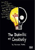 Couverture du livre « The dialectic of creativity » de Hermann Vaske aux éditions Hatje Cantz