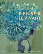 Couverture du livre « Penser le vivant » de  aux éditions Les Liens Qui Liberent