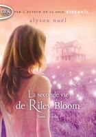 Couverture du livre « La seconde vie de Riley Blomm Tome 2 ; éclat » de Alyson Noel aux éditions Michel Lafon Poche