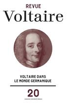 Couverture du livre « Revue voltaire 20 - voltaire dans le monde germanique » de Metayer/Pelizaeus aux éditions Pu De Paris-sorbonne