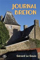 Couverture du livre « Journal breton » de Gerard Le Gouic aux éditions Montagnes Noires
