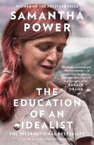 Couverture du livre « THE EDUCATION OF AN IDEALIST » de Samantha Power aux éditions William Collins