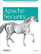 Couverture du livre « Apache security » de Ivan Ristic aux éditions O Reilly