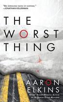 Couverture du livre « The Worst Thing » de Aaron Elkins aux éditions Penguin Group Us