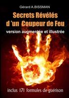 Couverture du livre « Secrets révélés d'un coupeur de feu » de Gerard A. Bissman aux éditions Lulu