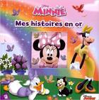 Couverture du livre « Minnie ; mes histoires en or » de  aux éditions Pi Kids
