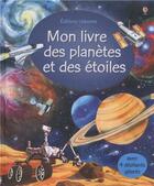 Couverture du livre « Mon livre des planètes et des étoiles » de Emily Bone et Fabiano Fiorin aux éditions Usborne