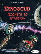 Couverture du livre « Iznogoud t.8 ; rockets to stardom » de Jean Tabary et Rene Goscinny aux éditions Cinebook