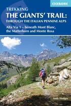 Couverture du livre « THE GIANTS'' TRAIL: ALTA VIA 1 THROUGH THE ITALIAN PENNINE ALPS » de Andy Hodges aux éditions Cicerone Press