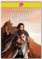 Couverture du livre « Le dernier des templiers » de Arthur Tenor aux éditions Livre De Poche Jeunesse