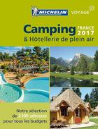 Couverture du livre « Camping France et hôtellerie de plein air (édition 2017) » de Collectif Michelin aux éditions Michelin