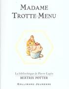 Couverture du livre « Madame trotte-menu » de Beatrix Potter aux éditions Gallimard-jeunesse