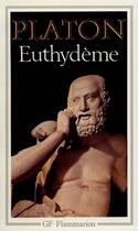 Couverture du livre « Euthydeme - - traduction nouvelle, introduction et notes ***** » de Platon aux éditions Flammarion