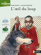 Couverture du livre « L'oeil du loup » de Daniel Pennac et Jacques Ferrandez aux éditions Nathan