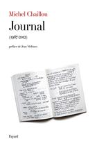 Couverture du livre « Journal » de Michel Chaillou aux éditions Fayard