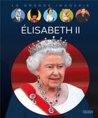 Couverture du livre « Elisabeth II » de Sabine Boccador aux éditions Fleurus