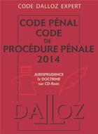 Couverture du livre « Code pénal ; code de procédure pénale (édition 2014) » de  aux éditions Dalloz