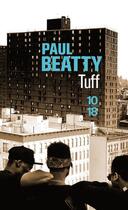 Couverture du livre « Tuff » de Paul Beatty aux éditions 10/18