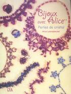 Couverture du livre « Bijoux Avec Alice T.2 ; Perles De Cristal » de Lebredonchel Alice aux éditions Le Temps Apprivoise